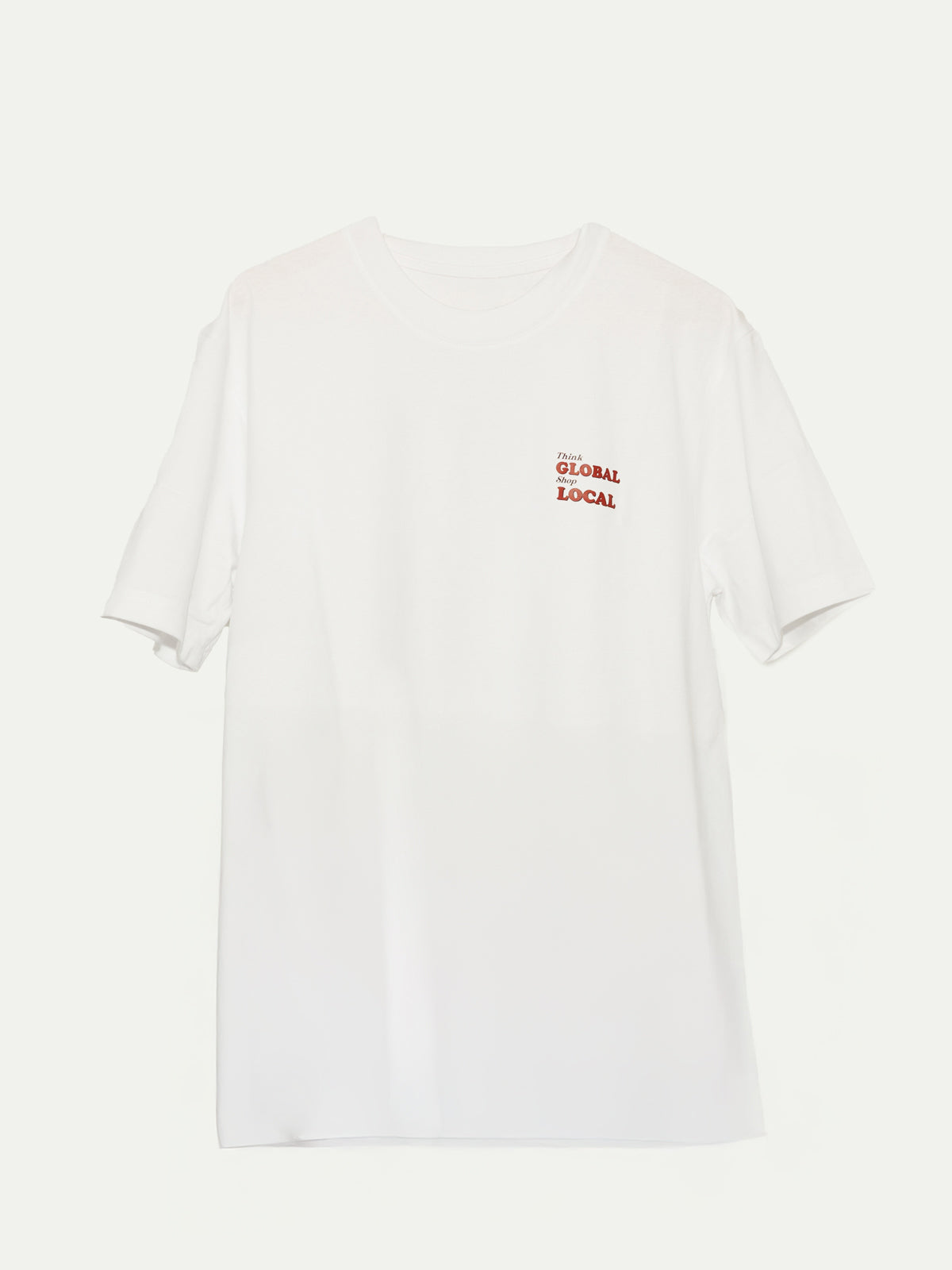 T-Shirt "Think Global Shop Local"