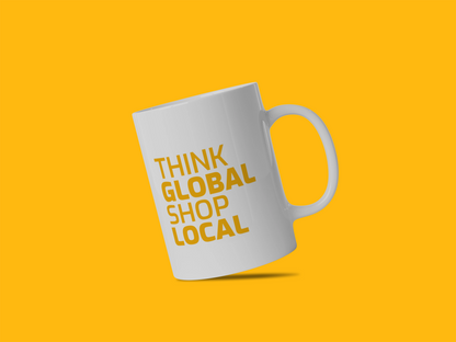 Tazza "Think Global Shop Local"
