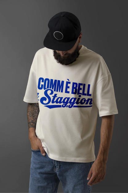 T-Shirt "Comm è bell a staggion"